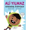 Ali Yılmaz Arkadaş Ediniyor