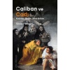 Caliban ve Cadı –Kadınlar, Beden, İlksel Birikim