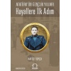 Hayallere İlk Adım - Atatürk’ün Gençlik Yılları