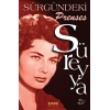 Süreyya - Sürgündeki Prenses