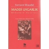 Maddi Uygarlık - Mübadele Oyunları