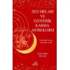 2025 Sırları ve Ezoterik Karma Astrolojisi