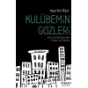 Kulübemin Gözleri