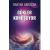 Gökler Konuşuyor (Gözden Geçirilmiş)