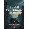 Renkli Uçurtmalar Kampı