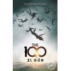 The 100 - 2. Kitap - 21. Gün