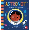 Astronot Olmak İstiyorum