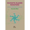 Olmakta Olanın Patafiziği - Humeun Gölgesinde Diyaloglar