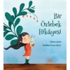 Bir Özlebek Hikayesi