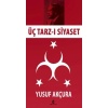 Üç Tarz-ı Siyaset