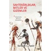 Sahtekarlıklar, Mitler ve Gizemler – Arkeolojide Bilim ve Sözdebilim