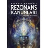 Evrenin Anahtarı – Rezonans Kanunları