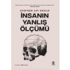 İnsanın Yanlış Ölçümü