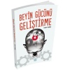 Kişisel Gelişim Serisi - Beyin Gücünü Geliştirme