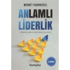 Anlamlı Liderlik - Liderlik Bir Yenilenme Halidir