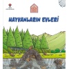 Hayvanların Evleri - Küçük Mimarlar