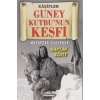 Güney Kutbunun Keşfi - Kaşifler