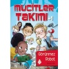 Mucitler Takımı 1 - Görünmez Robot