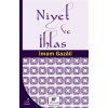 Niyet ve İhlas