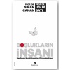 Boşlukların İnsanı