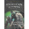 Gölgelerin Efendisi İlk Yıllar-2