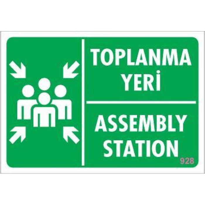 Toplanma Yeri Uyarı Levhası 17,5x25 KOD:928