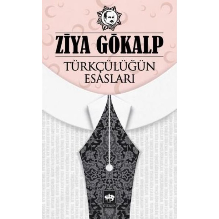 Türkçülüğün Esasları  (4022)