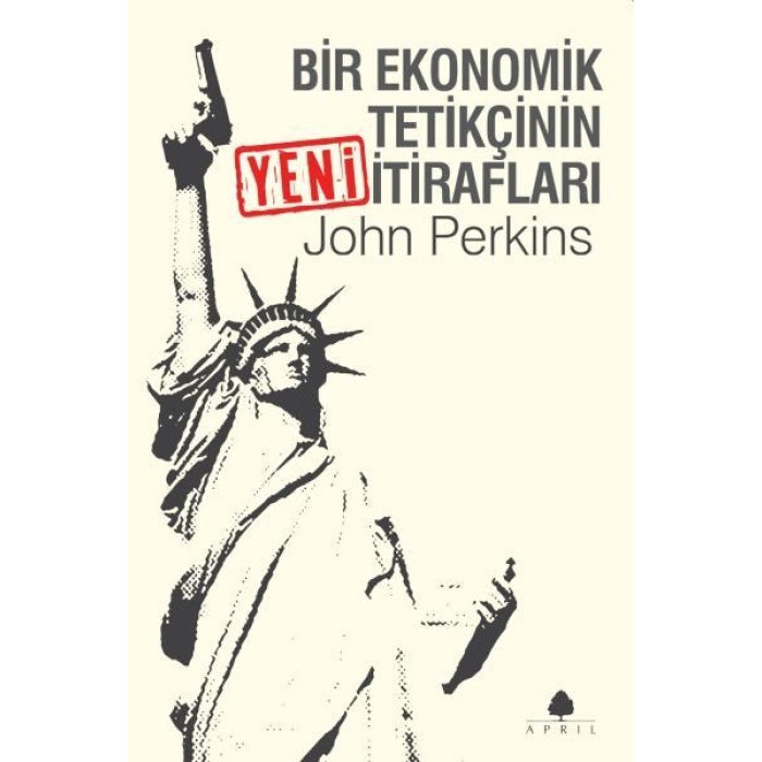 Bir Ekonomik Tetikçinin Yeni İtirafları  (4022)