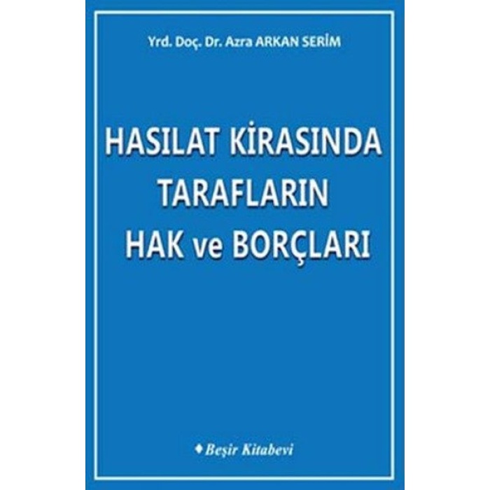 Hasılat Kirasında Tarafların Hak ve Borçları  (4022)