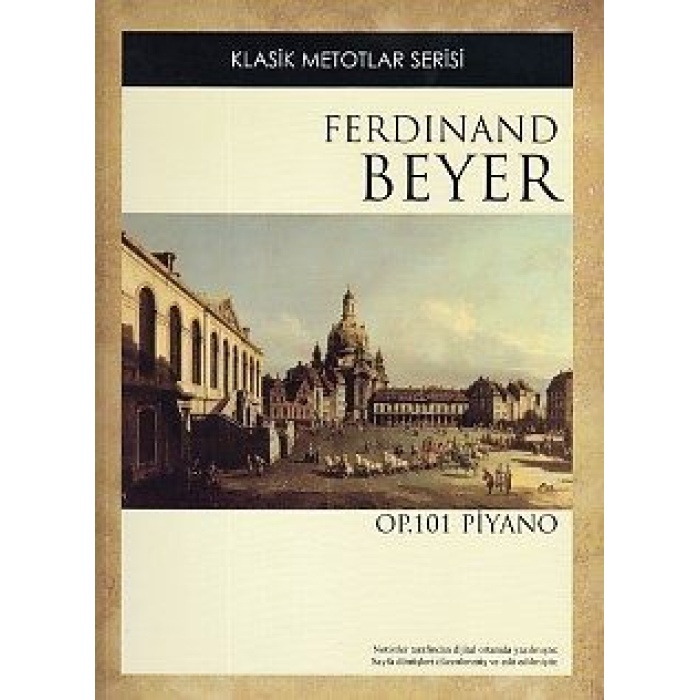 Klasik Metotlar Serisi - Ferdinand Beyer OP. 101  (4022)