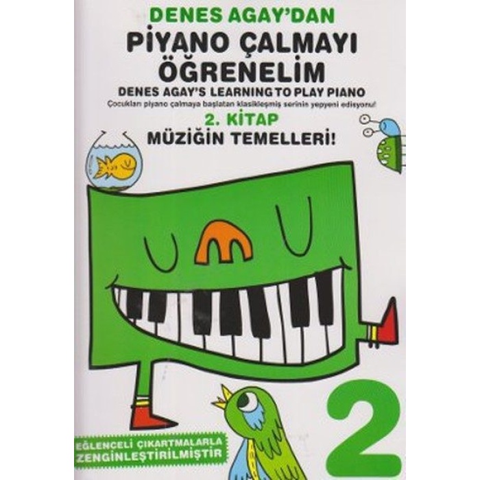 Denes Agaydan Piyano Çalmayı Öğrenelim 2. Kitap  (4022)