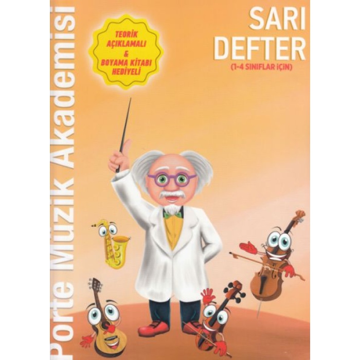 Porte Müzik Akademisi Sarı Defter (1-4 Sınıflar İçin)  (4022)