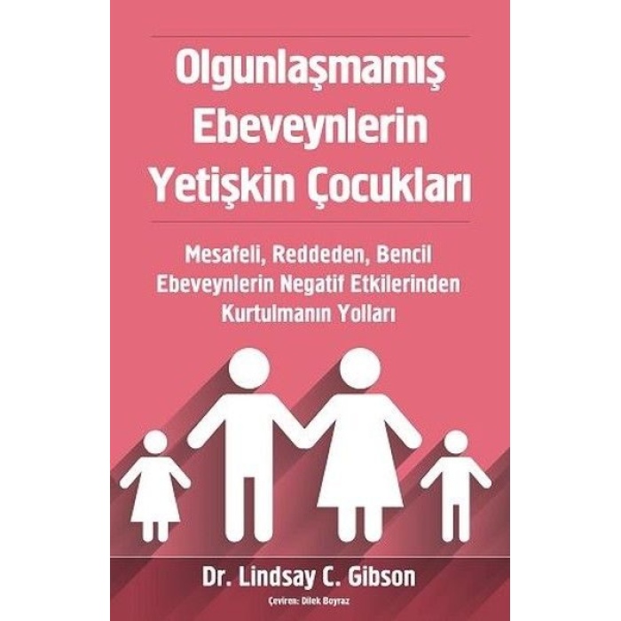 Olgunlaşmamış Ebeveynlerin Yetişkin Çocukları  (4022)