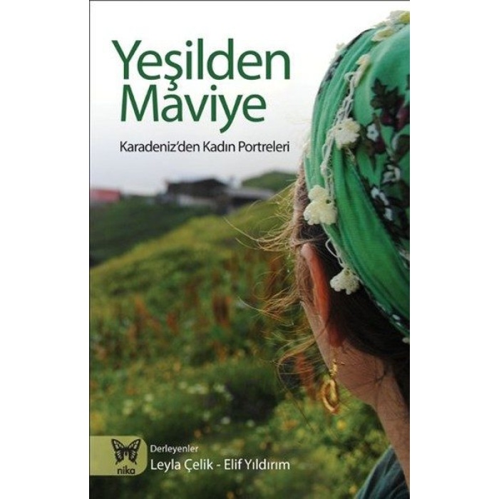 Yeşilden Maviye  Karadenizden Kadın Portreleri  (4022)