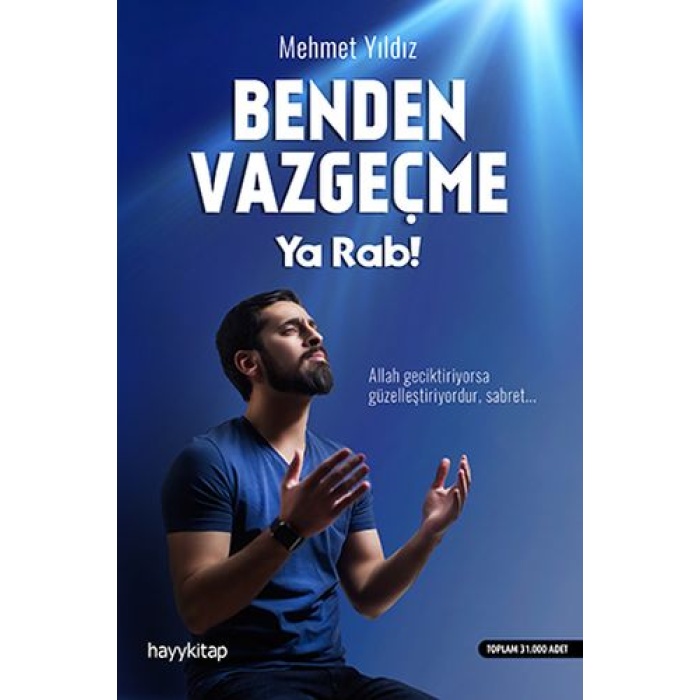 Benden Vazgeçme Ya Rab!  (4022)