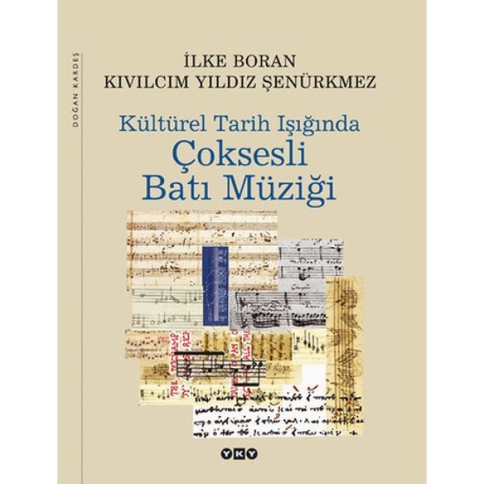 Kültürel Tarih Işığında Çoksesli Batı Müziği  (4022)