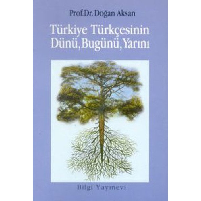 Türkiye Türkçesinin Dünü, Bugünü, Yarını  (4022)