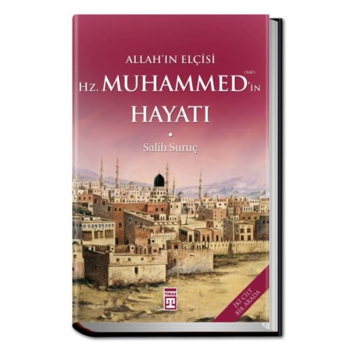 Allahın Elçisi Hazreti Muhammedin (S.A.V.) Hayatı  (4022)