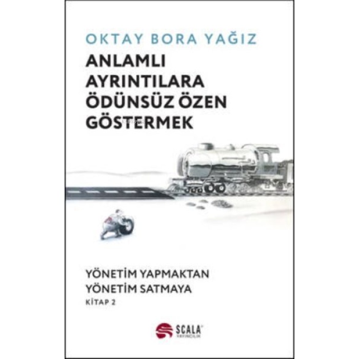 Anlamlı Ayrıntılara Ödünsüz Özen Göstermek  (4022)