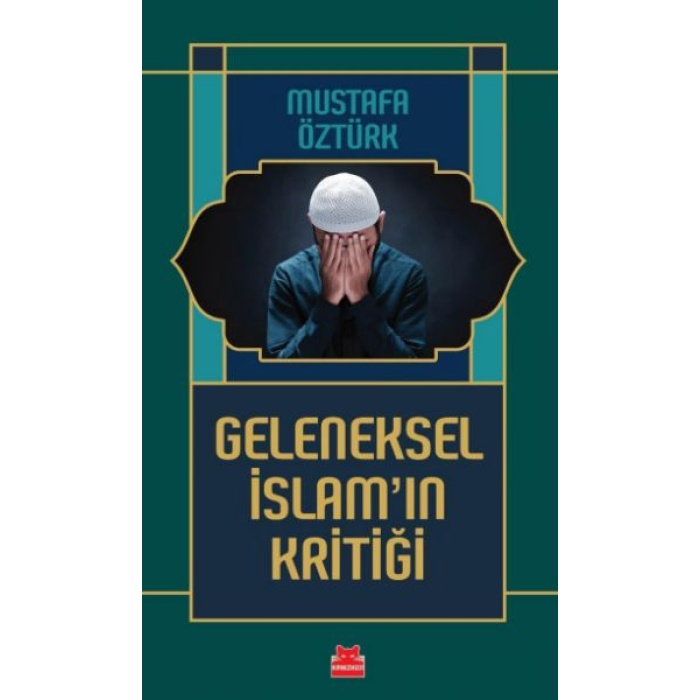 Geleneksel İslam’ın Kritiği  (4022)