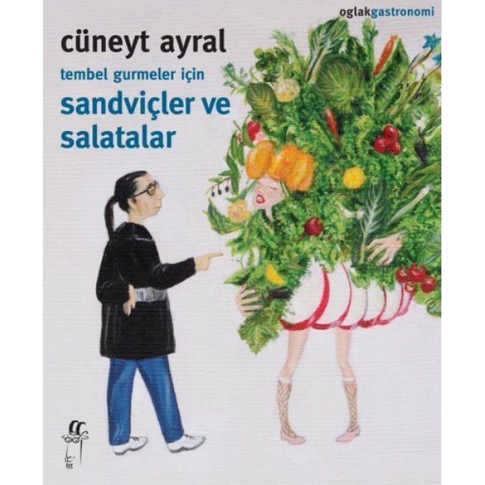 Tembel Gurmeler İçin Sandviçler ve Salatalar  (4022)