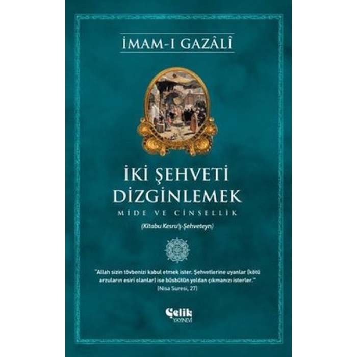 İki Şehveti Dizginlemek  (4022)