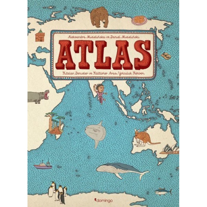 Atlas - Kıtalar, Denizler ve Kültürler Arası Yolculuk Rehberi  (4022)