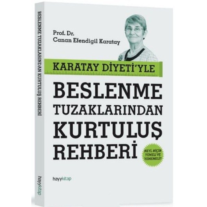 Karatay Diyetiyle Beslenme Tuzaklarından Kurtuluş Rehberi  (4022)