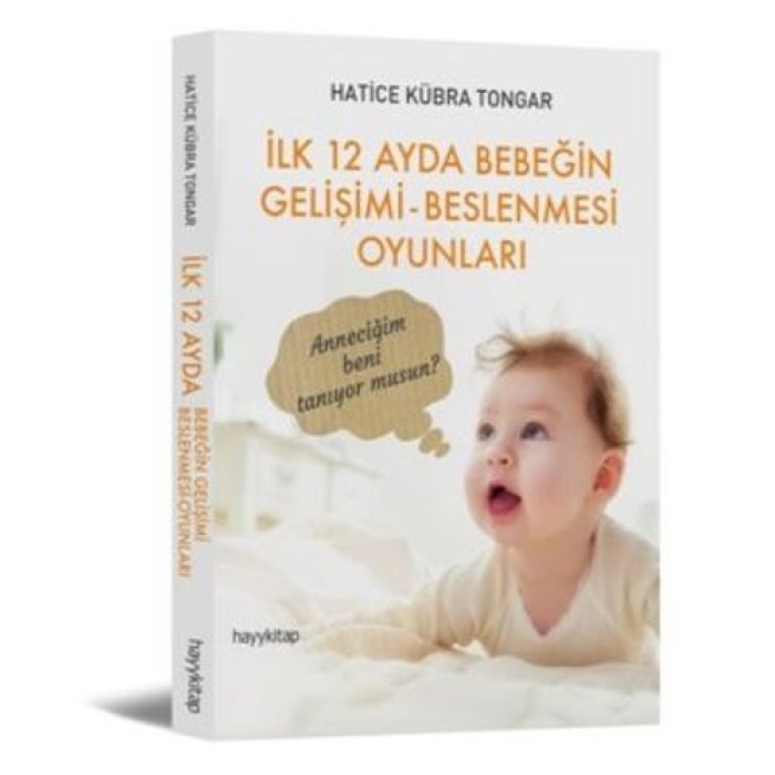 İlk 12 Ayda Bebeğin Gelişimi - Beslenmesi Oyunları  (4022)