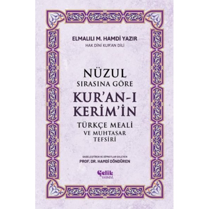 Nüzul Sırasına Göre Kuran-ı Keri·mi·n Türkçe Meali· Ve Muhtasar Tefsiri  (4022)