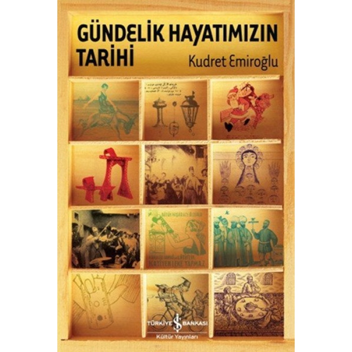 Gündelik Hayatımızın Tarihi (Ciltli)  (4022)