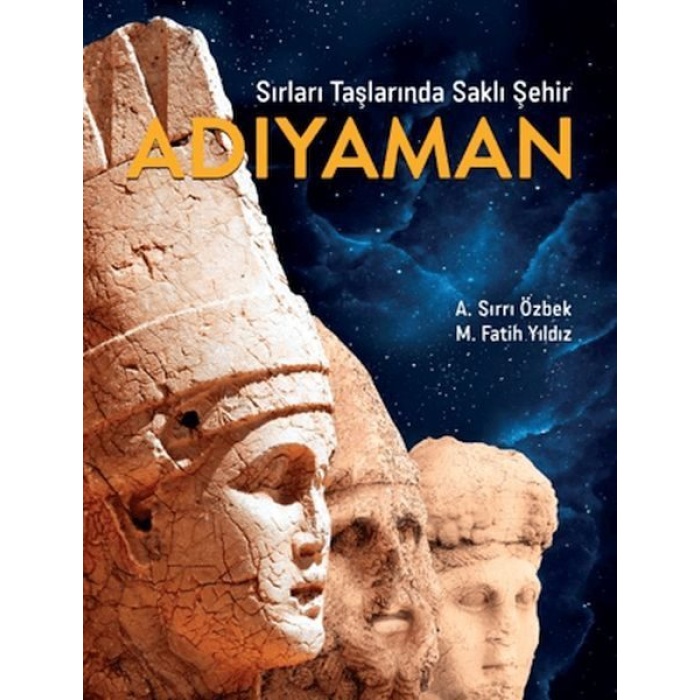 Sırları Taşlarında Saklı Şehir Adıyaman  (4022)