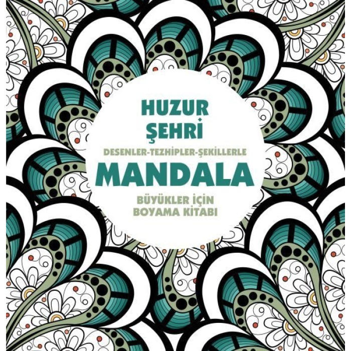 Huzur Şehri - Mandala (Büyükler İçin Boyama)  (4022)