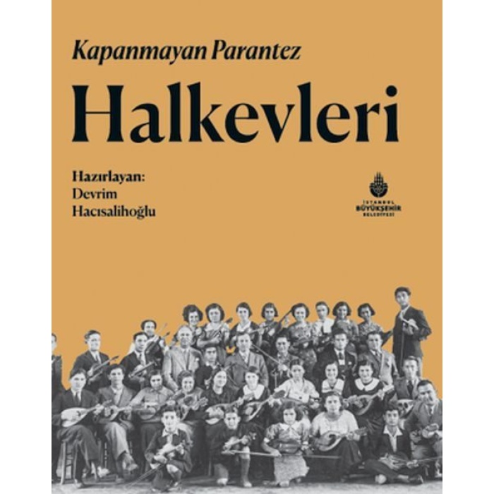 Kapanmayan Parantez Halkevleri  (4022)